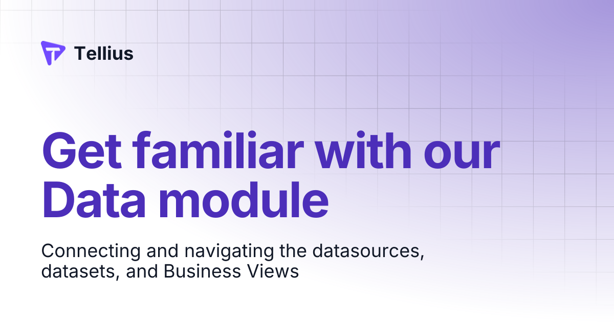 Get familiar with our Data module | Tellius 5.4 | Tellius