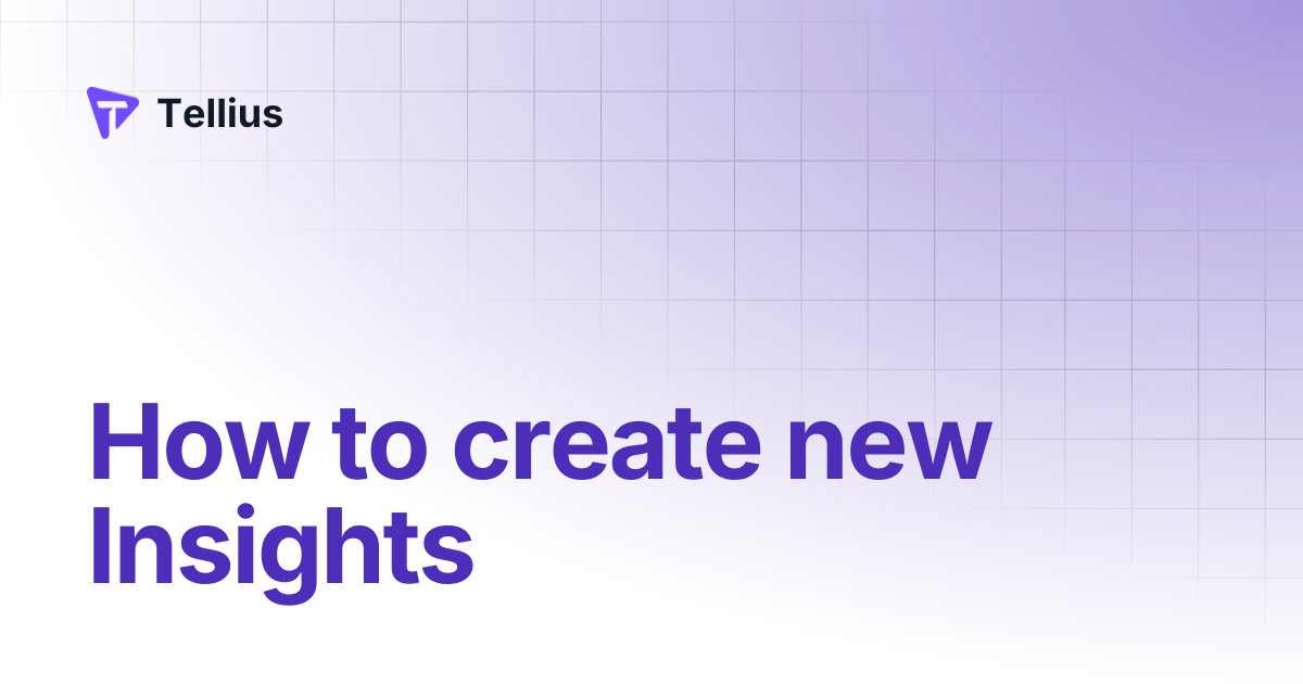 How to create new Insights | Tellius 5.6 | Tellius