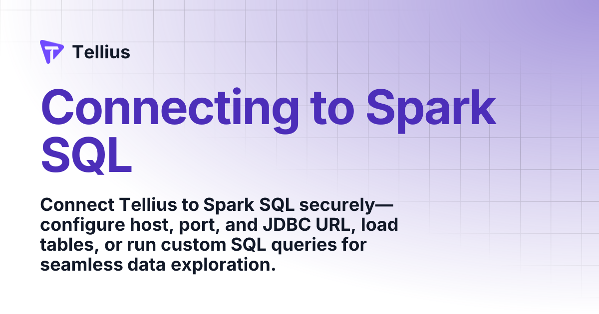 Connecting to Spark SQL | Tellius 6.1 | Tellius