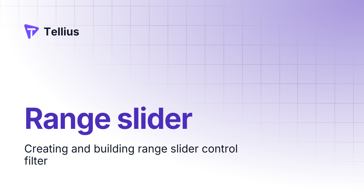 Range slider | Tellius